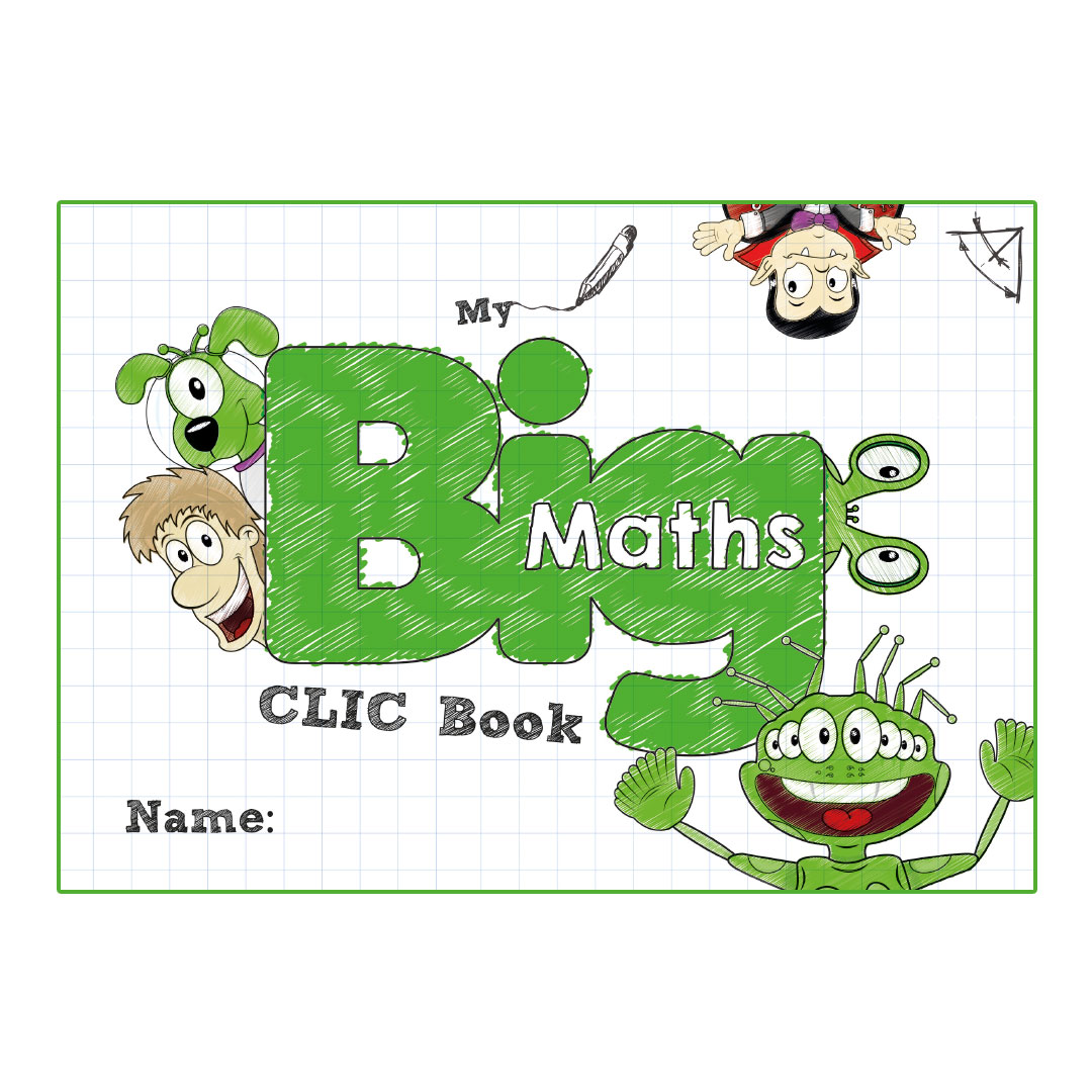 Big Maths CLIC Pupil Book | Andrell Education